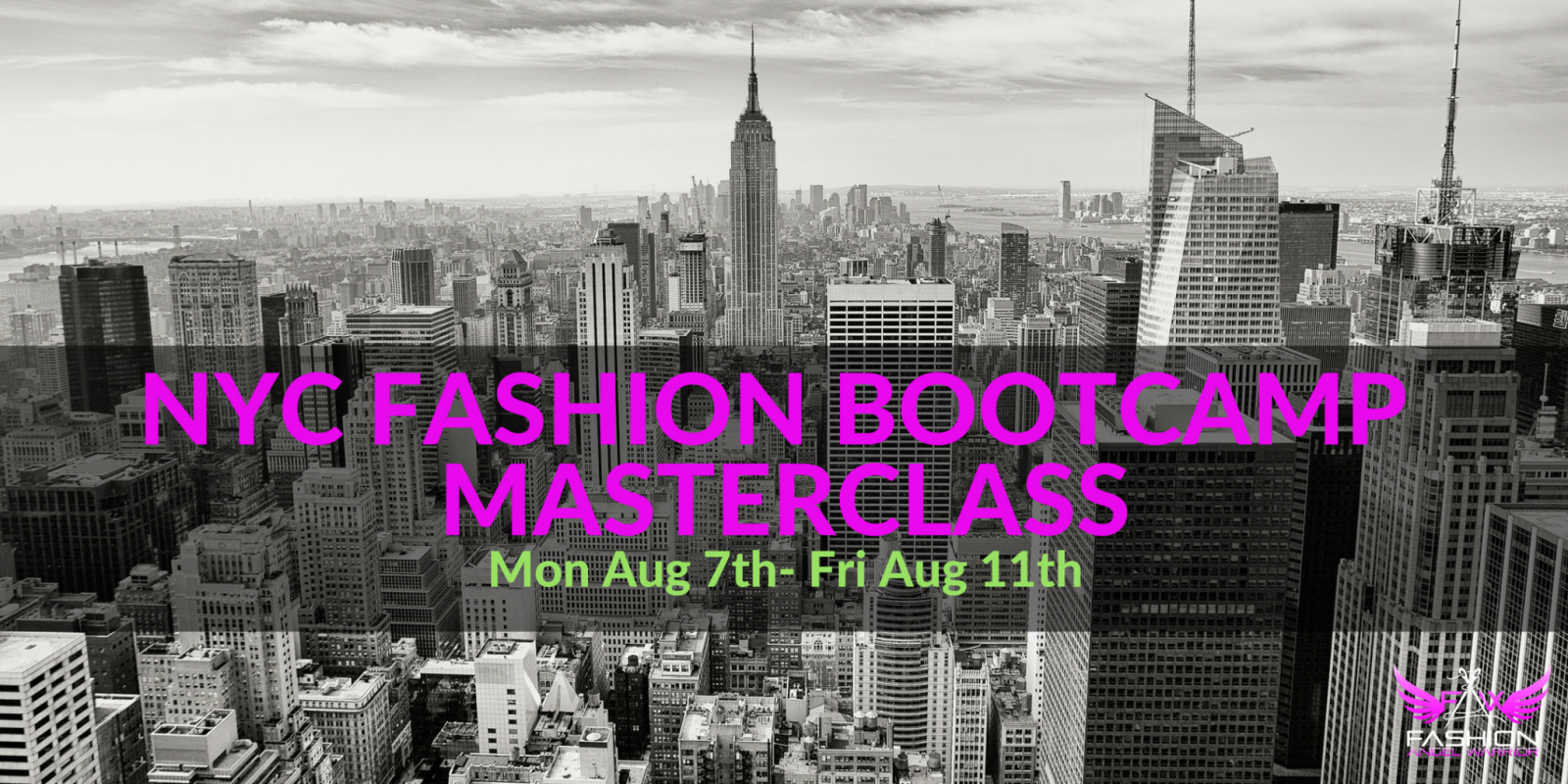 Fashion Bootcamp Masterclass Fashion Angel Warrior